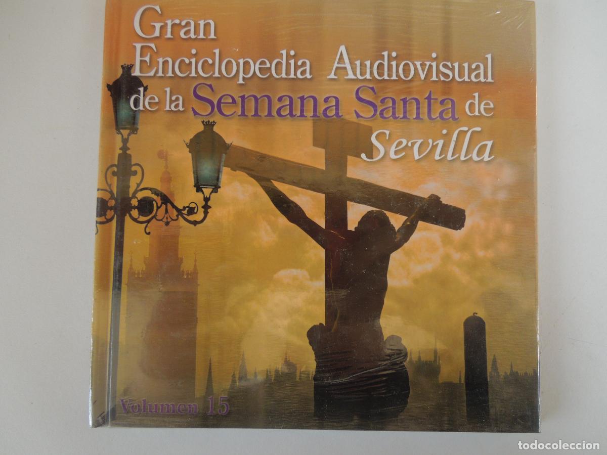 Musik-CDs: SEMANA SANTA DE SEVILLA GRAN ENCICLOPEDIA AUDIOVISUAL VOLUMEN 15- DVD+LIBRO PRECINTADO