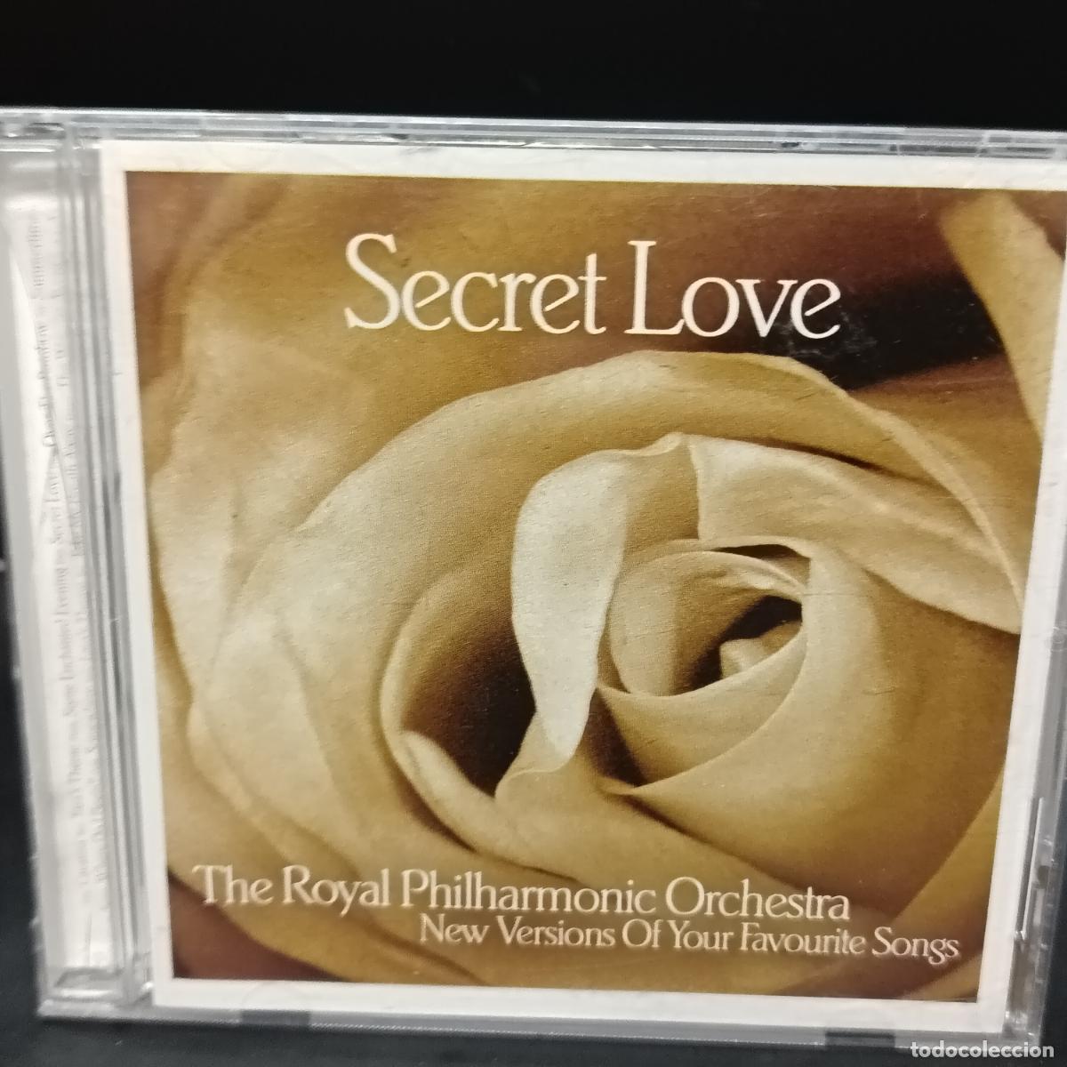 CDs de M&uacute;sica: SECRET LOVE, THE ROYAL PHILHARMONIC ORCHESTRA, NEW VERSIONS OF YOUR FAVOURITE SONGS. CD
