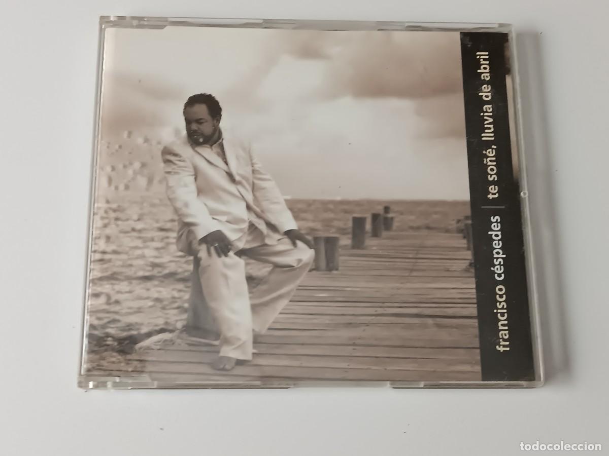 CDs de m&uacute;sica: CD FRANCISCO CESPEDES TE SO&Ntilde;E LUVIA DE ABRIL - Foto 1