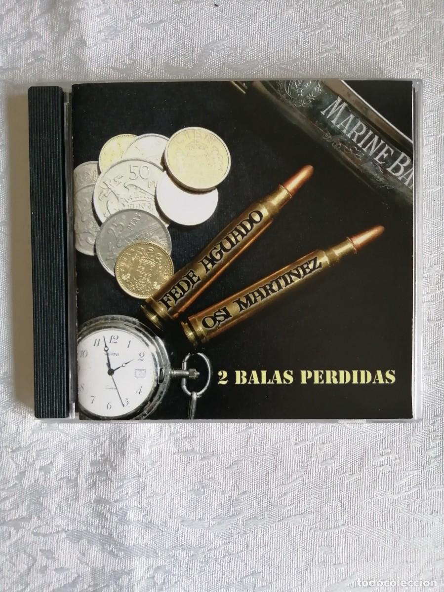 CDs de M&uacute;sica: FEDE AGUADO / OSI MARTINEZ - 2 Balas Perdidas