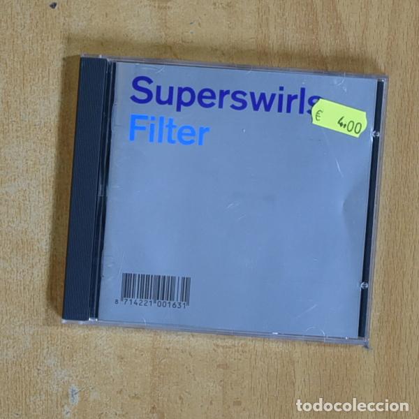 CDs de m&uacute;sica: SUPERSWIRLS - FILTER - CD - Foto 1
