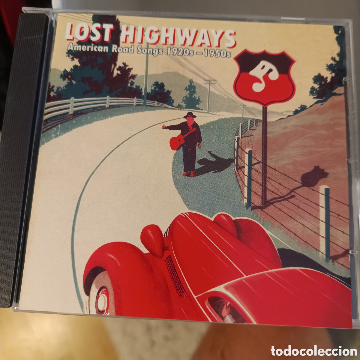 CDs de M&uacute;sica: Lost Highways &ndash; American Road Songs From The 1920&rsquo;s &ndash; 1950&rsquo;s