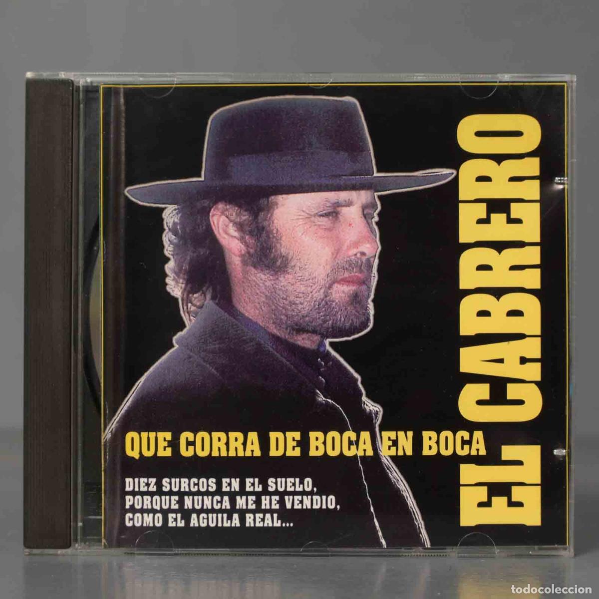 CDs de m&uacute;sica: CD. El Cabrero &ndash; Que Corra De Boca En Boca - Foto 1