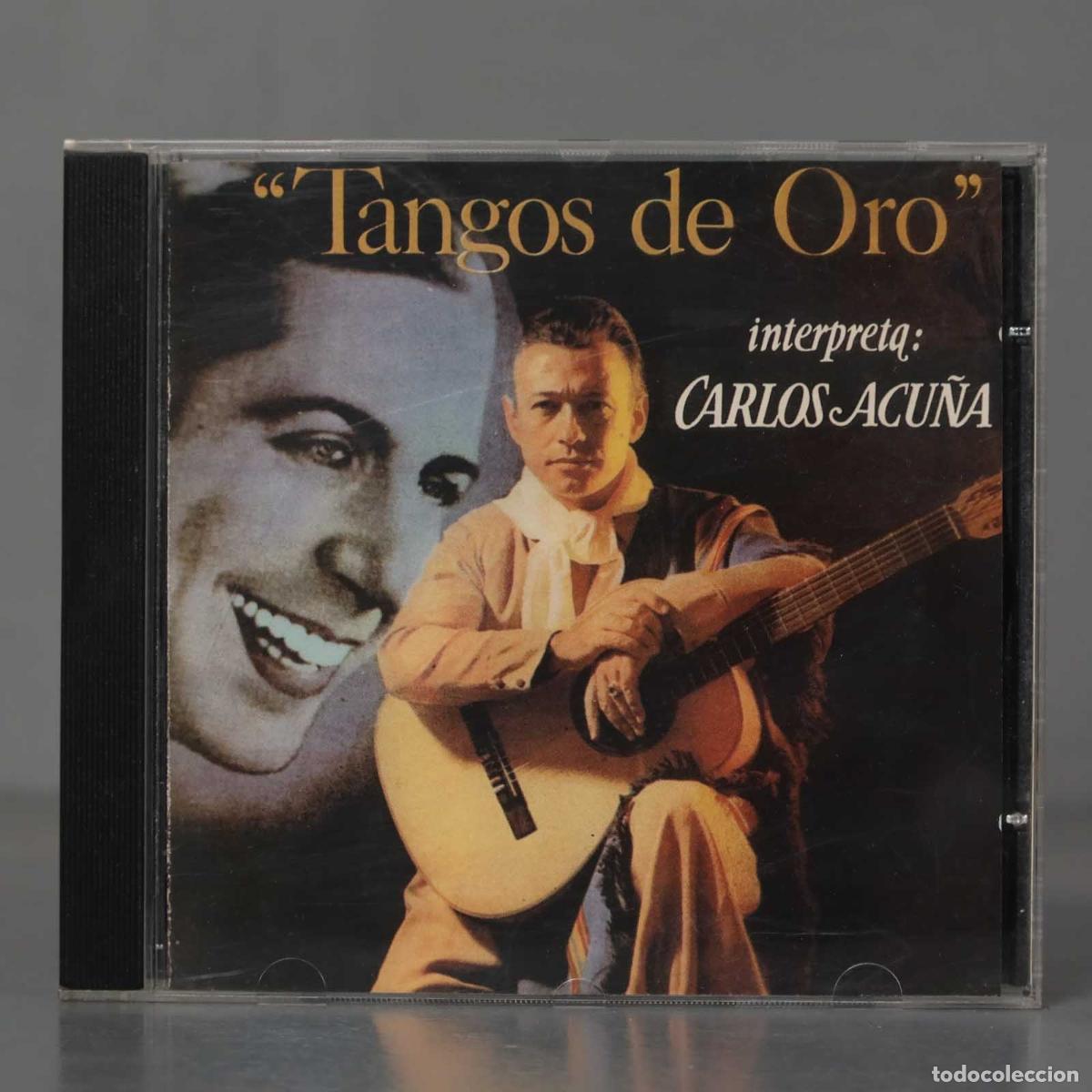 CDs de m&uacute;sica: CD. Carlos Acu&ntilde;a &ndash; Tangos De Oro - Foto 1