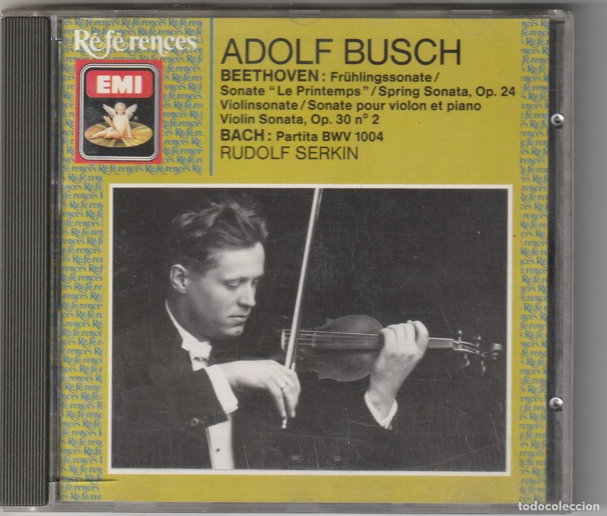 CDs de m&uacute;sica: ADOLF BUSCH - BEETHOVEN &middot; BACH (CD EMI 1990) RUDOLF SERKIN - Foto 1