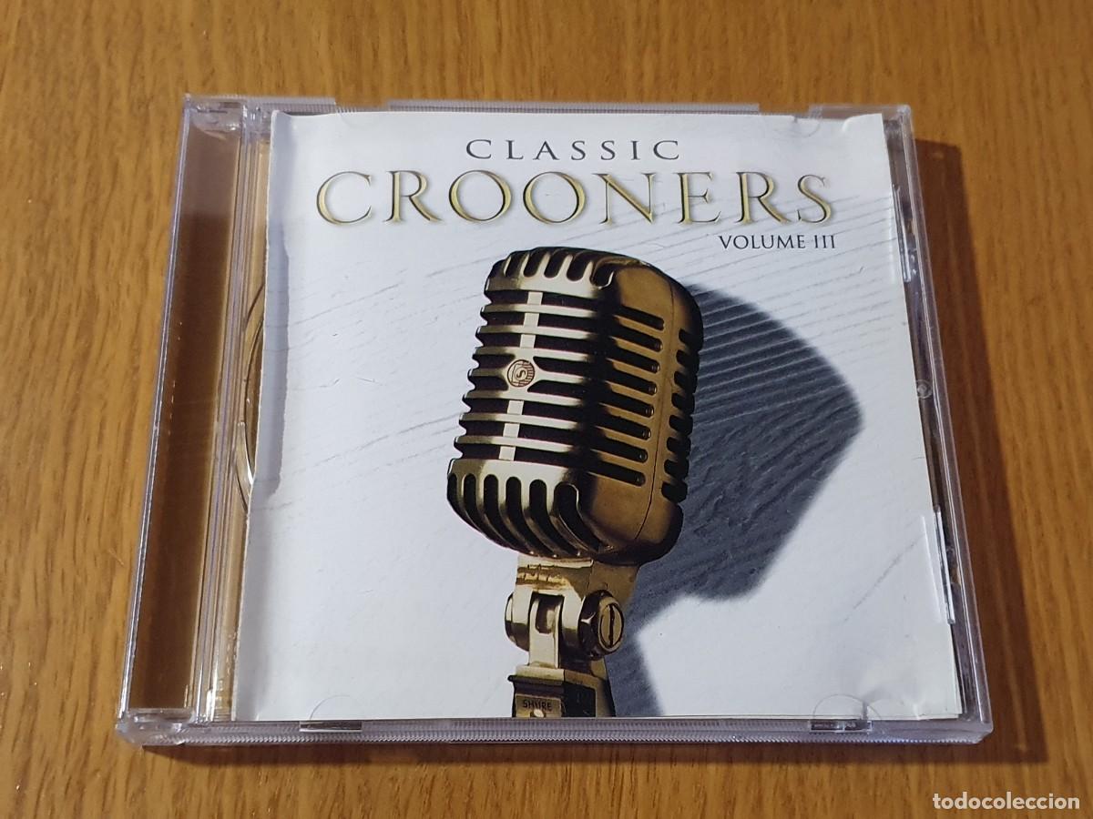 CDs de m&uacute;sica: CD Various&nbsp;&ndash;&nbsp;Classic Crooners Volume III - 2000 - Foto 1