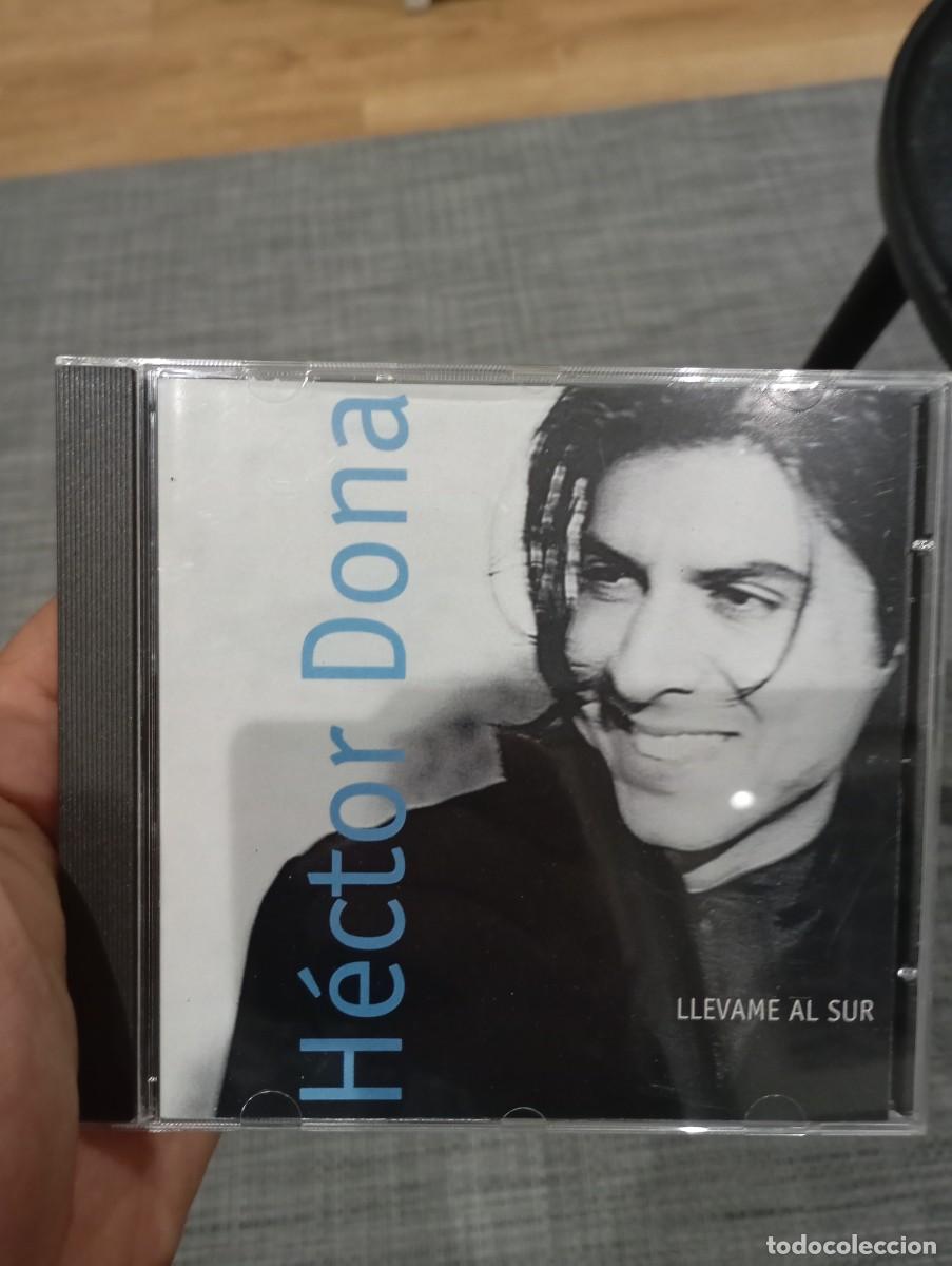 CDs de m&uacute;sica: HECTOR DONA LLEVAME AL SUR CD COMO NUEVO - Foto 1
