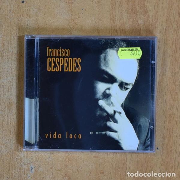 CDs de m&uacute;sica: FRANCISCO CESPEDES - VIDA LOCA - CD - Foto 1