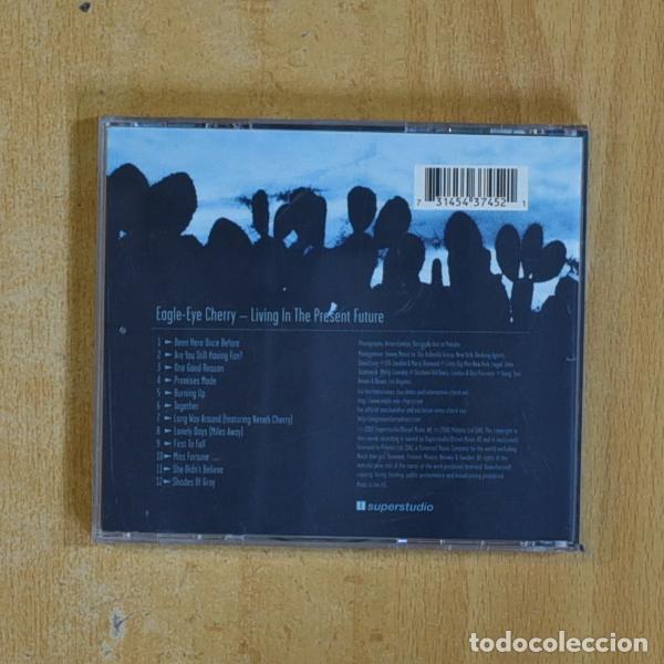 CDs de m&uacute;sica: EAGLE EYE CHERRY - LIVING IN THE PRESENT FUTURE - CD - Foto 2