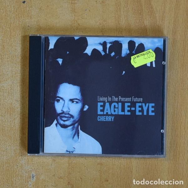 CDs de m&uacute;sica: EAGLE EYE CHERRY - LIVING IN THE PRESENT FUTURE - CD - Foto 1