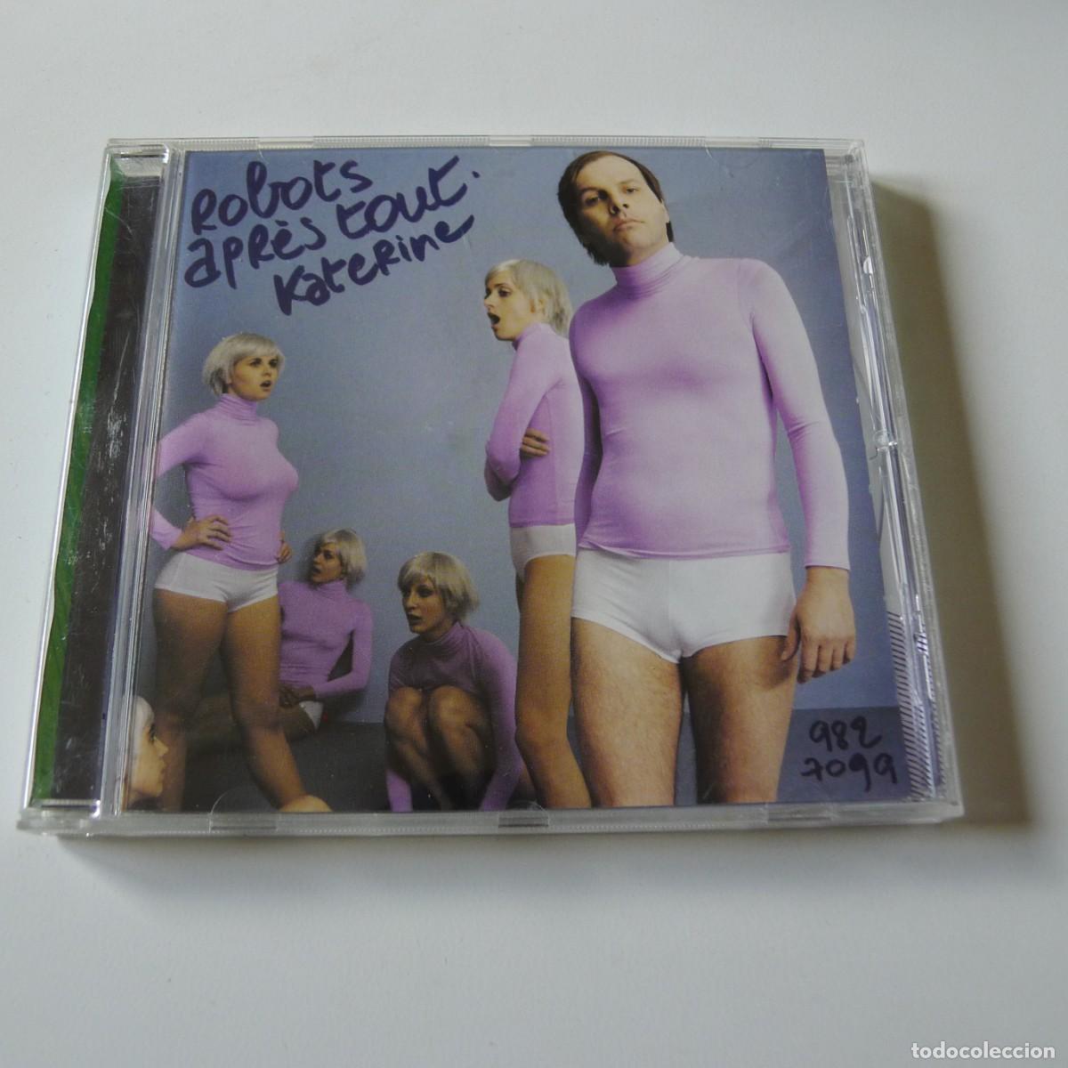 CDs de Musique: KATERINE : ROBOTS APRES TOUT CD // Frances band