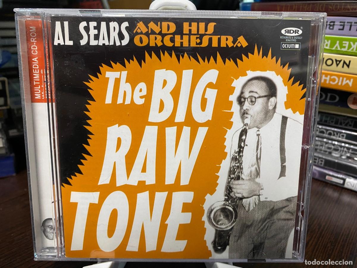 CDs de M&uacute;sica: Al Sears And His Orchestra - The Big Raw Tone (CD)