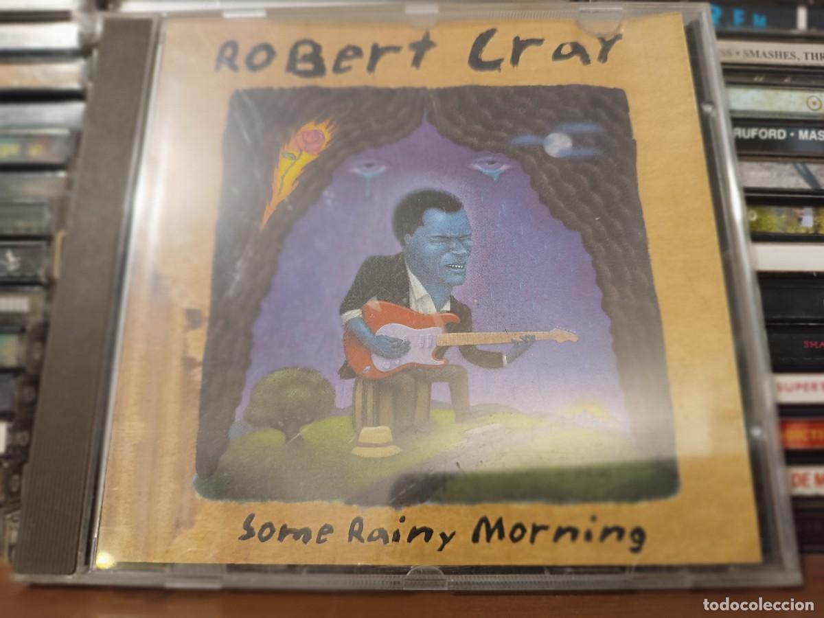 CDs de m&uacute;sica: Robert Cray &lrm;&ndash; Some Rainy Morning-CD - Foto 1