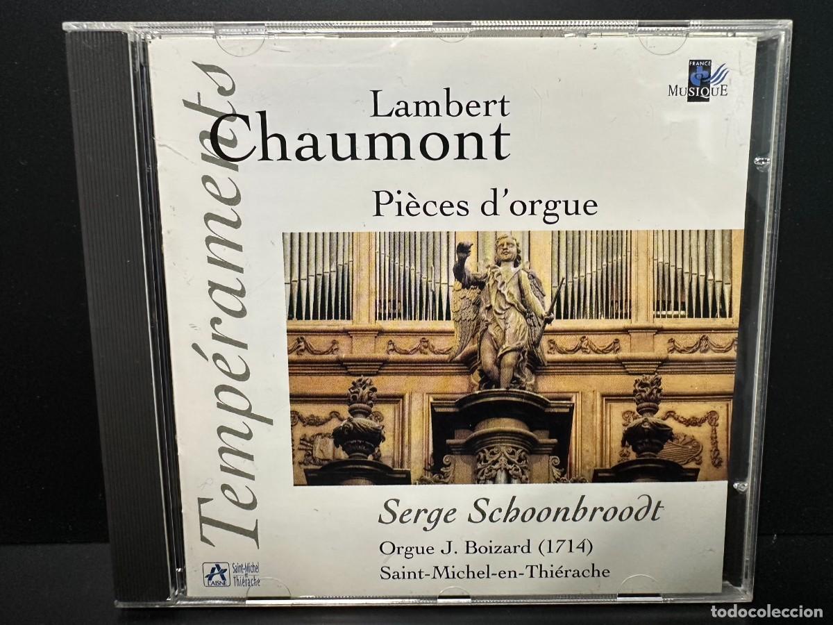 CD de M&uacute;sica: Lambert Chaumont - Serge Schoonbroodt - Pi&egrave;ces D'Orgue (CD)