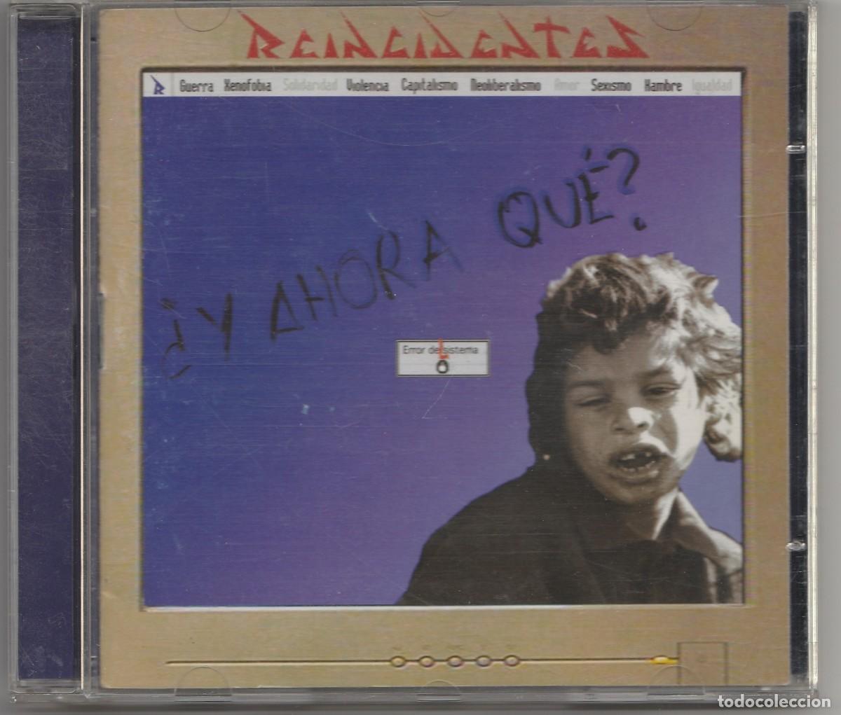 CDs de m&uacute;sica: CD REINCIDENTES - &iquest; Y AHORA QUE? - PUNK - Foto 1