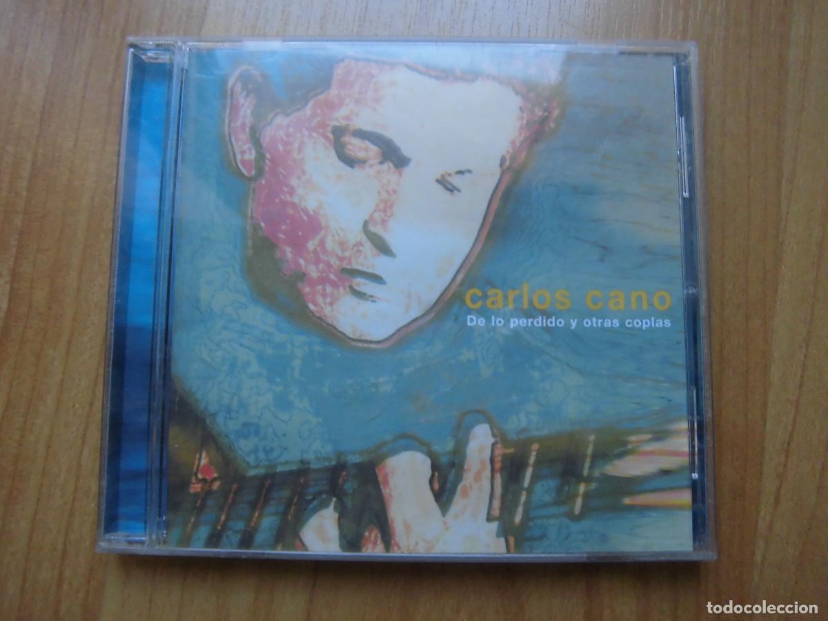 CDs de m&uacute;sica: CD CARLOS CANO DE LO PERDIDO Y OTRAS COPLAS - Foto 1