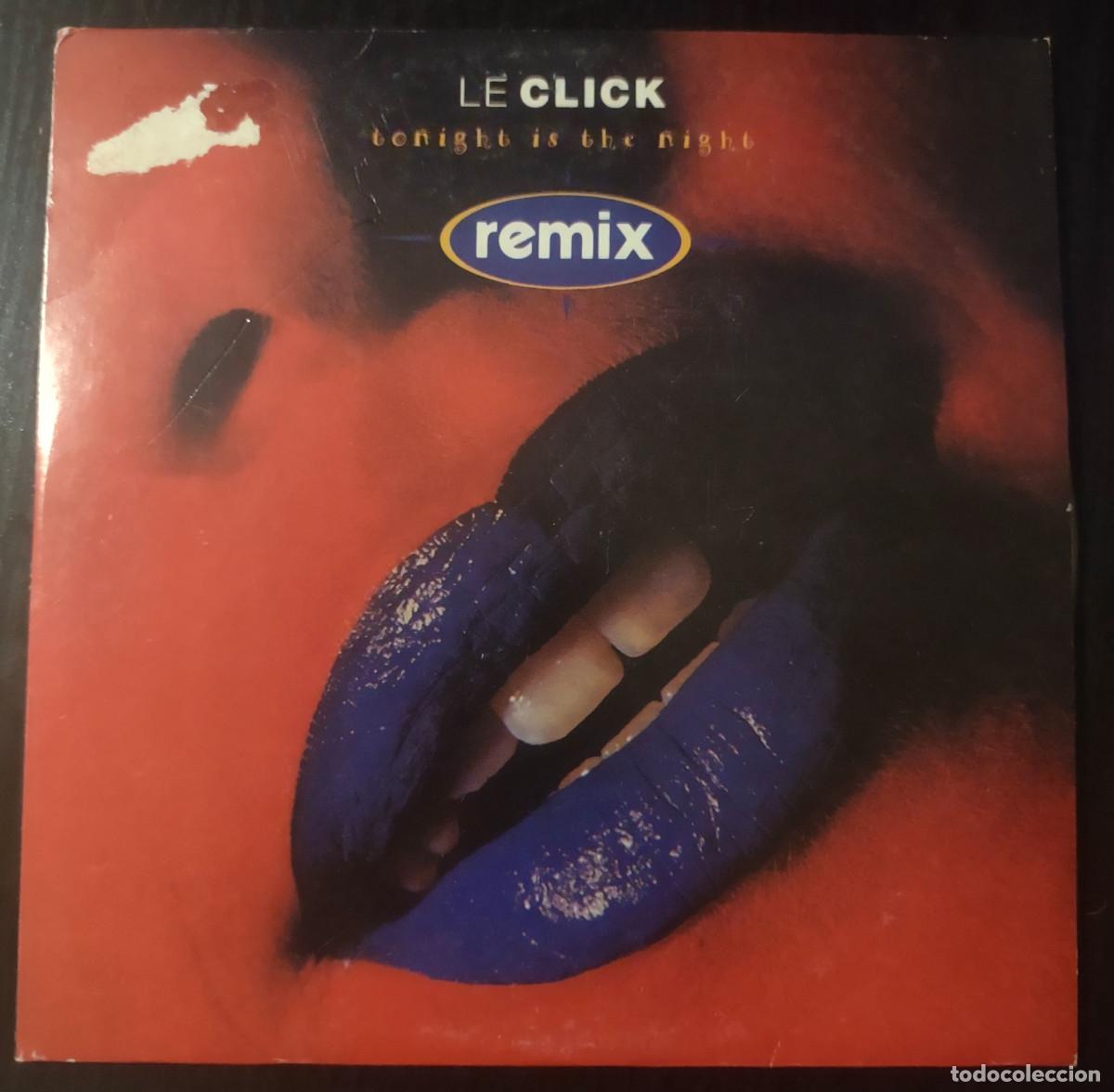 CDs de m&uacute;sica: Le Click - Tonight Is The Night (Remix) - Foto 1