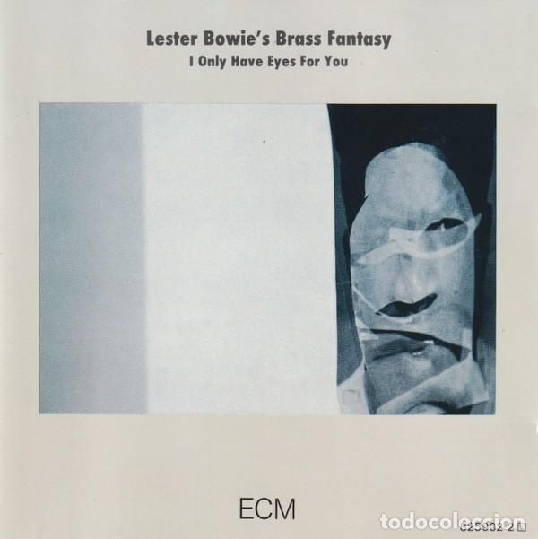 CDs de Musique: Lester Bowie's Brass Fantasy - I Only Have Eyes For You (CD)