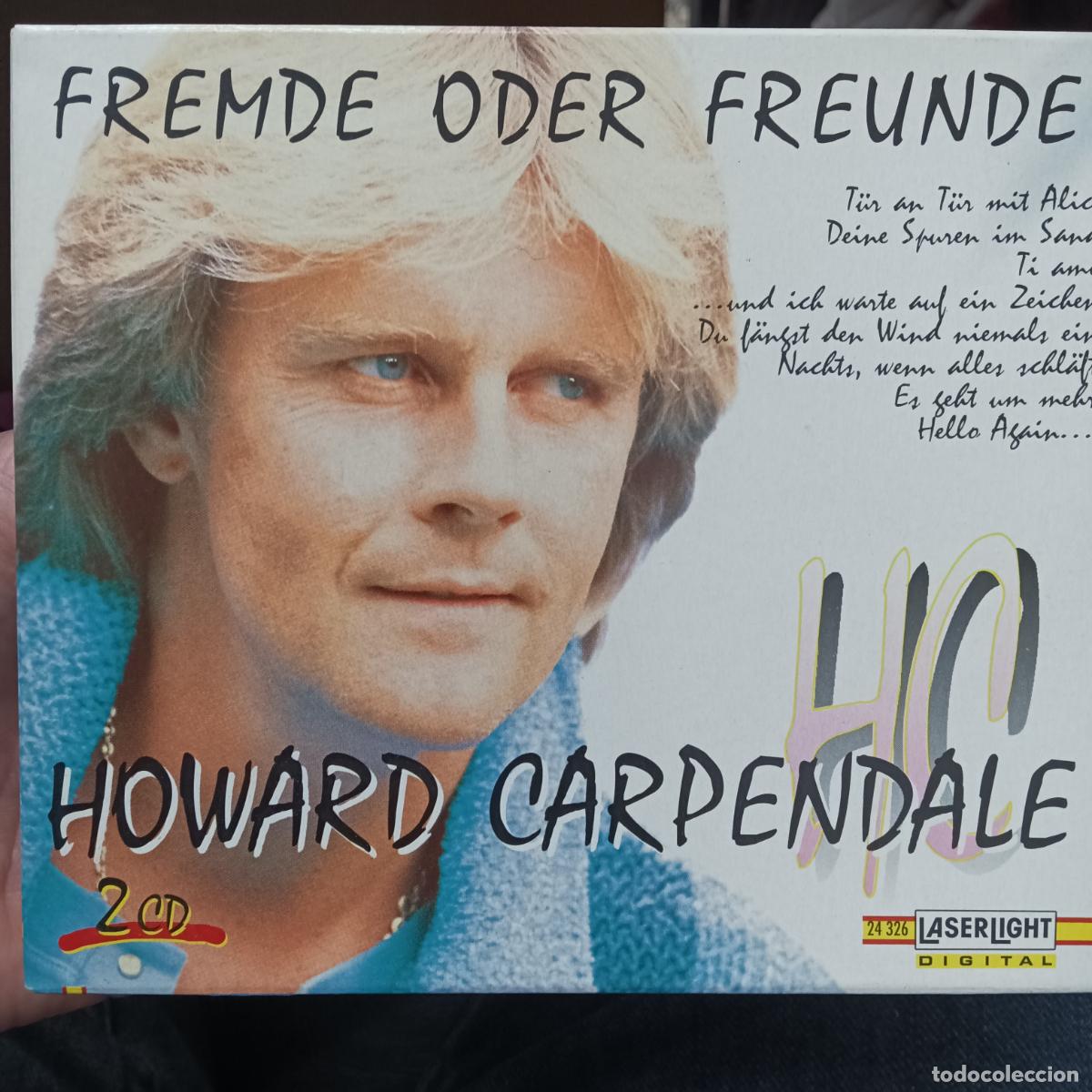 CDs de m&uacute;sica: HOWARD CARPENDALE, FREMDE ODER FREUNDE, 2CDs - Foto 1