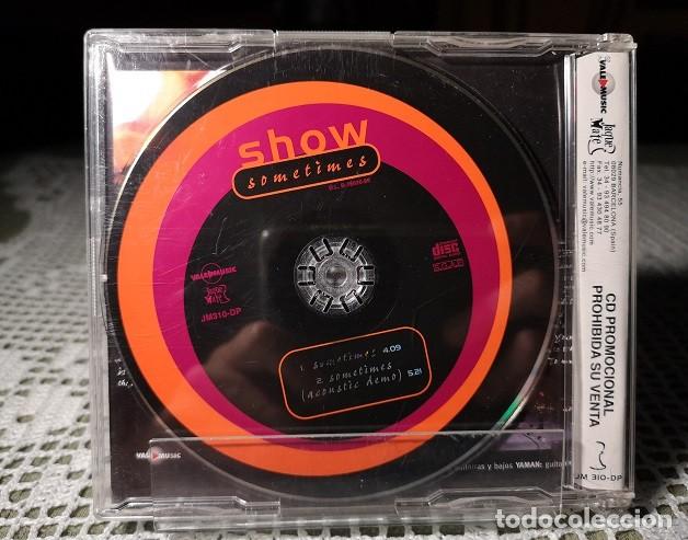 CDs de m&uacute;sica: Show &ndash; Sometimes CD, Maxi-Single, Promo - Foto 2