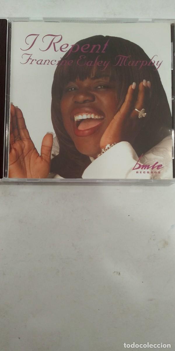 CDs de m&uacute;sica: Francine Ealey Murphy I repent - Foto 1