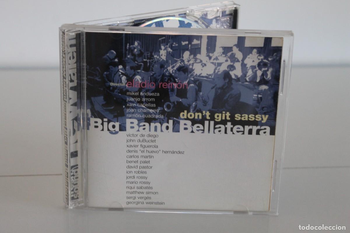 CDs de m&uacute;sica: BIG BAND BELLATERRA DONT GIT SASSY CD - Foto 1