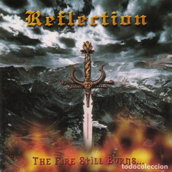 CDs de m&uacute;sica: Reflection &ndash; The Fire Still Burns - CD - Foto 1