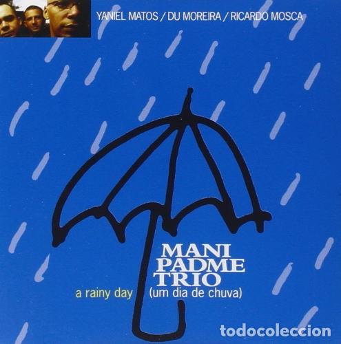 CDs de M&uacute;sica: Mani Padme Trio - A Rainy Day (Um Dia De Chuva) (CD)