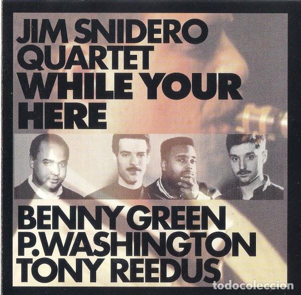 CDs de M&uacute;sica: Jim Snidero Quartet - While Your Here (CD)