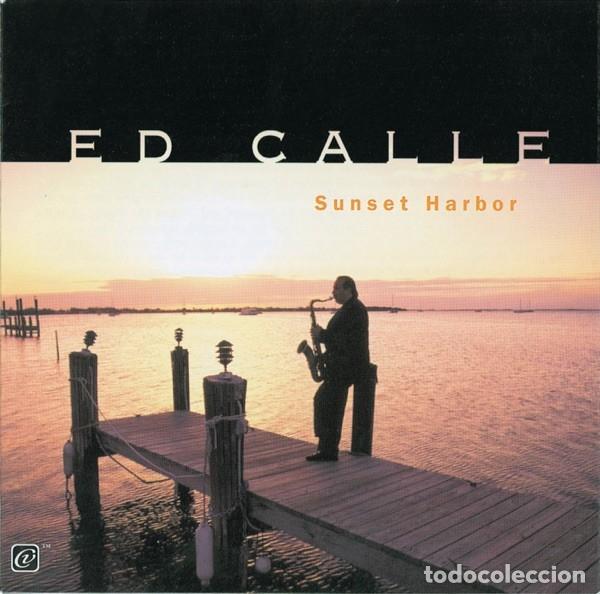 CDs de m&uacute;sica: Ed Calle - Sunset Harbor (CD) - Foto 1