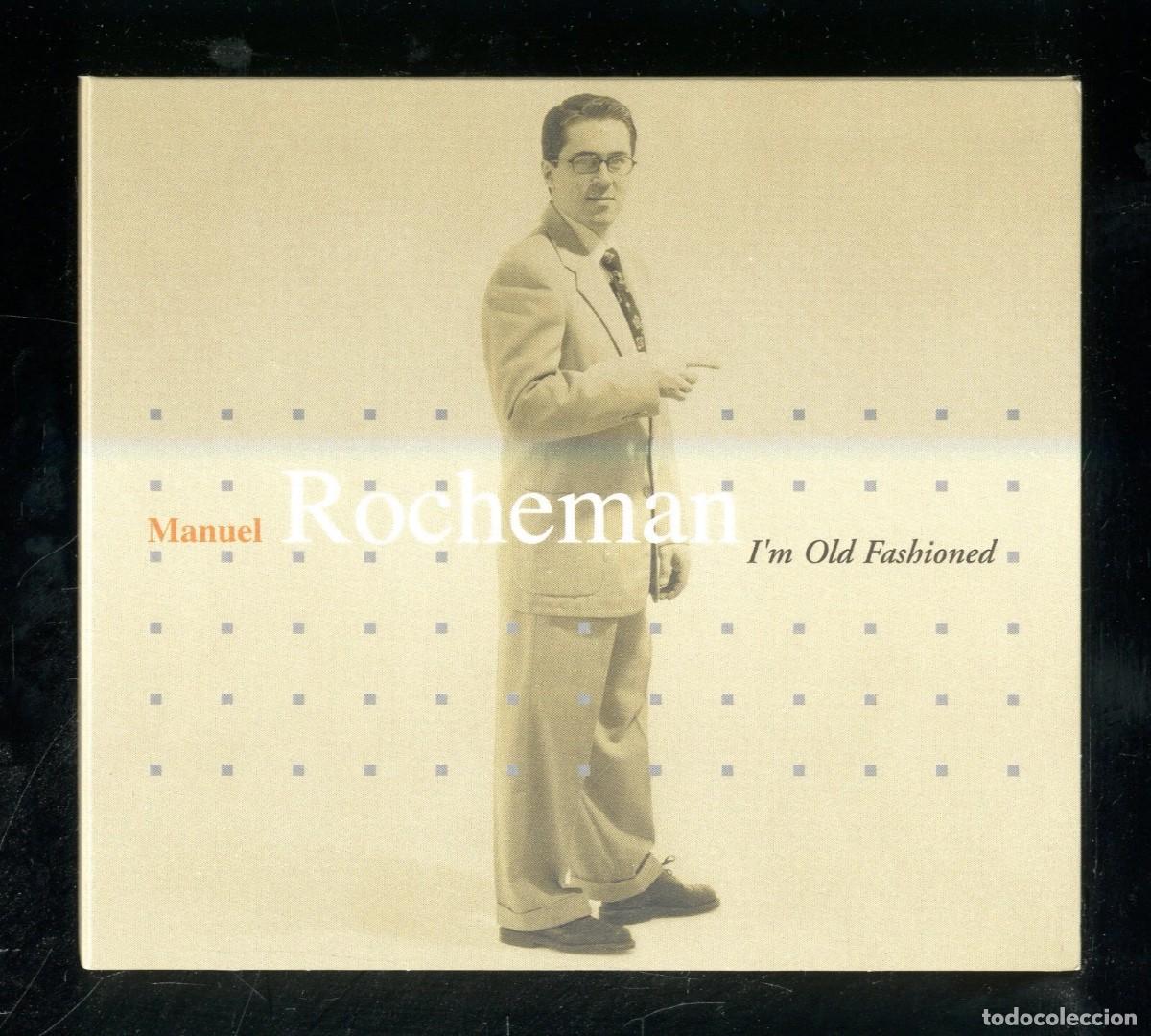 CDs de Musique: Manuel Rocheman - I'm Old Fashioned (CD)