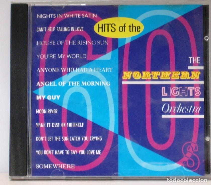 Music CDs: THE NORTHERN LIGHTS ORCHESTRA - HITS OF THE 60s- CD
