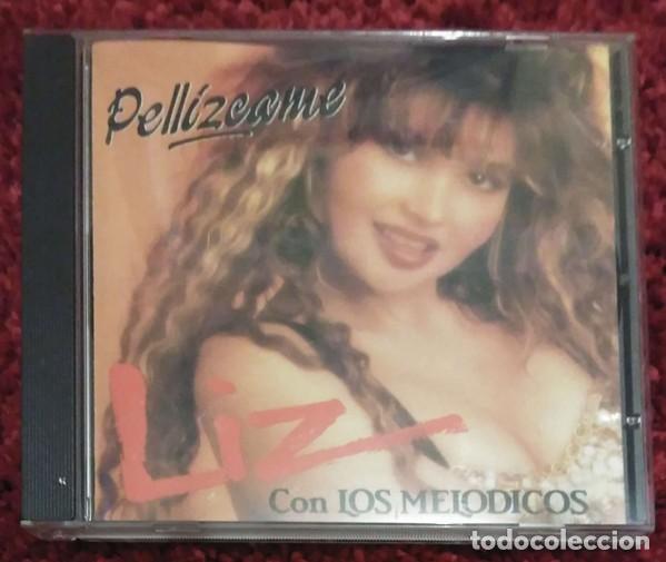 CDs de m&uacute;sica: Liz Con Los Mel&oacute;dicos &ndash; Pellizcame - Foto 1