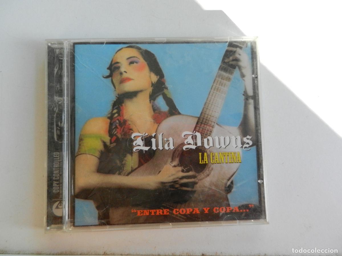 CDs de m&uacute;sica: LILA DOWNS - LA CANTINA - ENTRE COPA Y COPA - CD 2006 - Foto 1