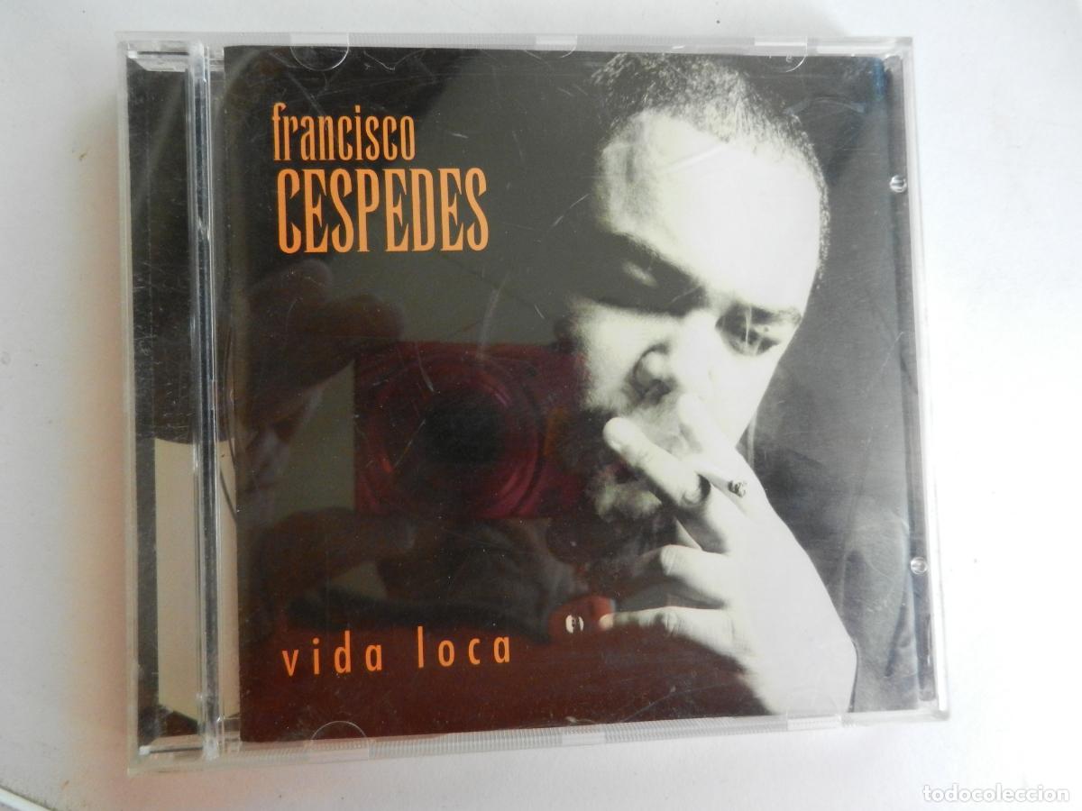 CDs de m&uacute;sica: FRANCISCO CESPEDES - VIDA LOCA - CD -1997 - Foto 1
