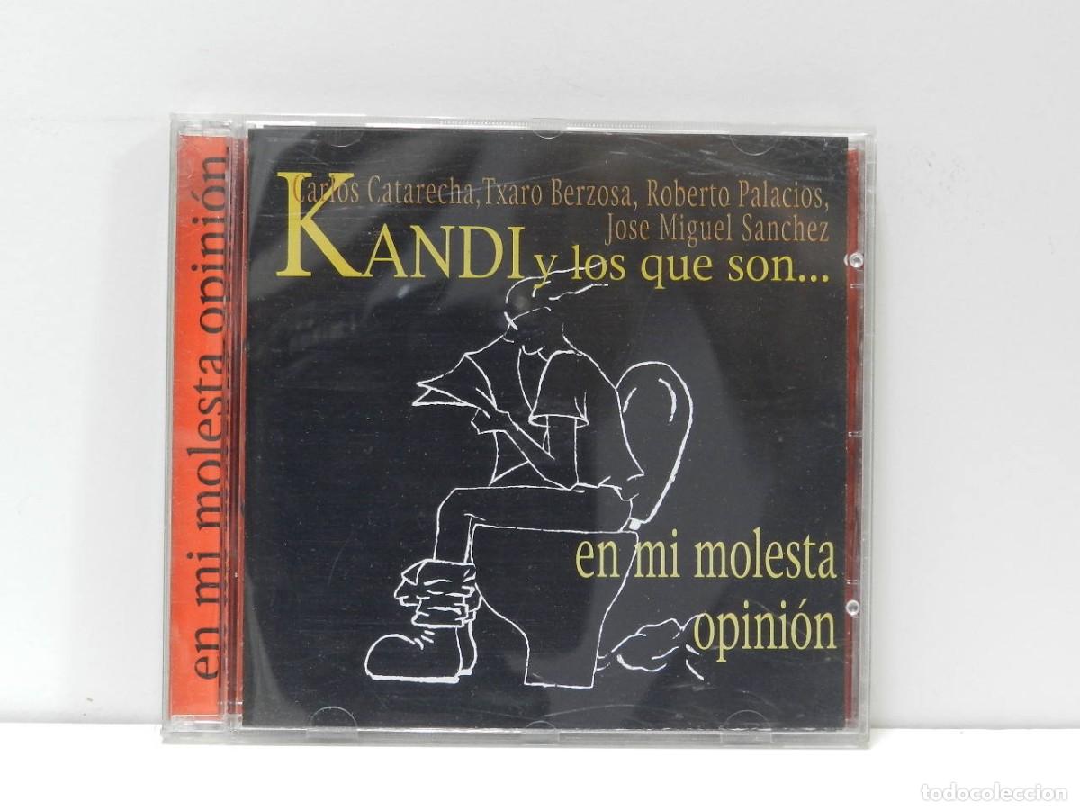 CDs de m&uacute;sica: DISCO CD. Kandi Y Los Que Son... &ndash; En Mi Molesta Opini&oacute;n. COMPACT DISC. - Foto 1