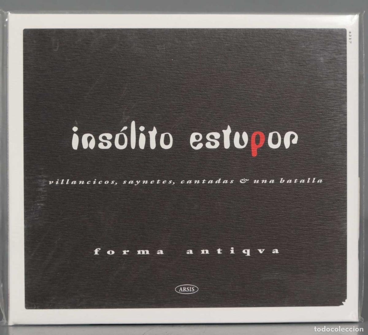 CDs de M&uacute;sica: CD. Forma Antiqva &ndash; Ins&oacute;lito Estupor: Villancicos, Saynetes, Cantadas and Una Batalla. PRECINTADO