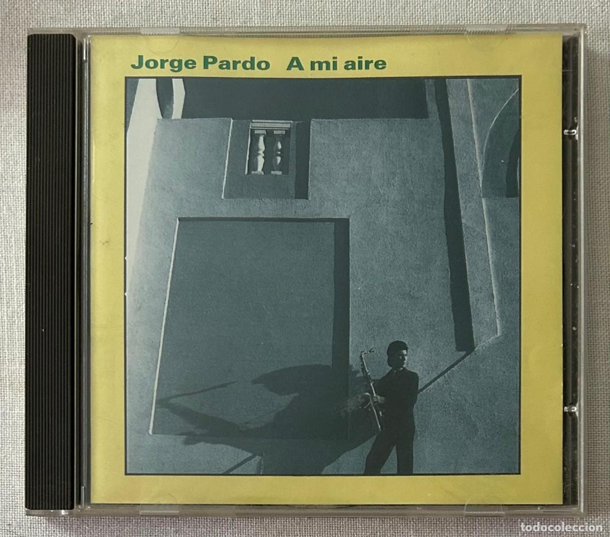 CDs de m&uacute;sica: JORGE PARDO - A MI AIRE - Foto 1