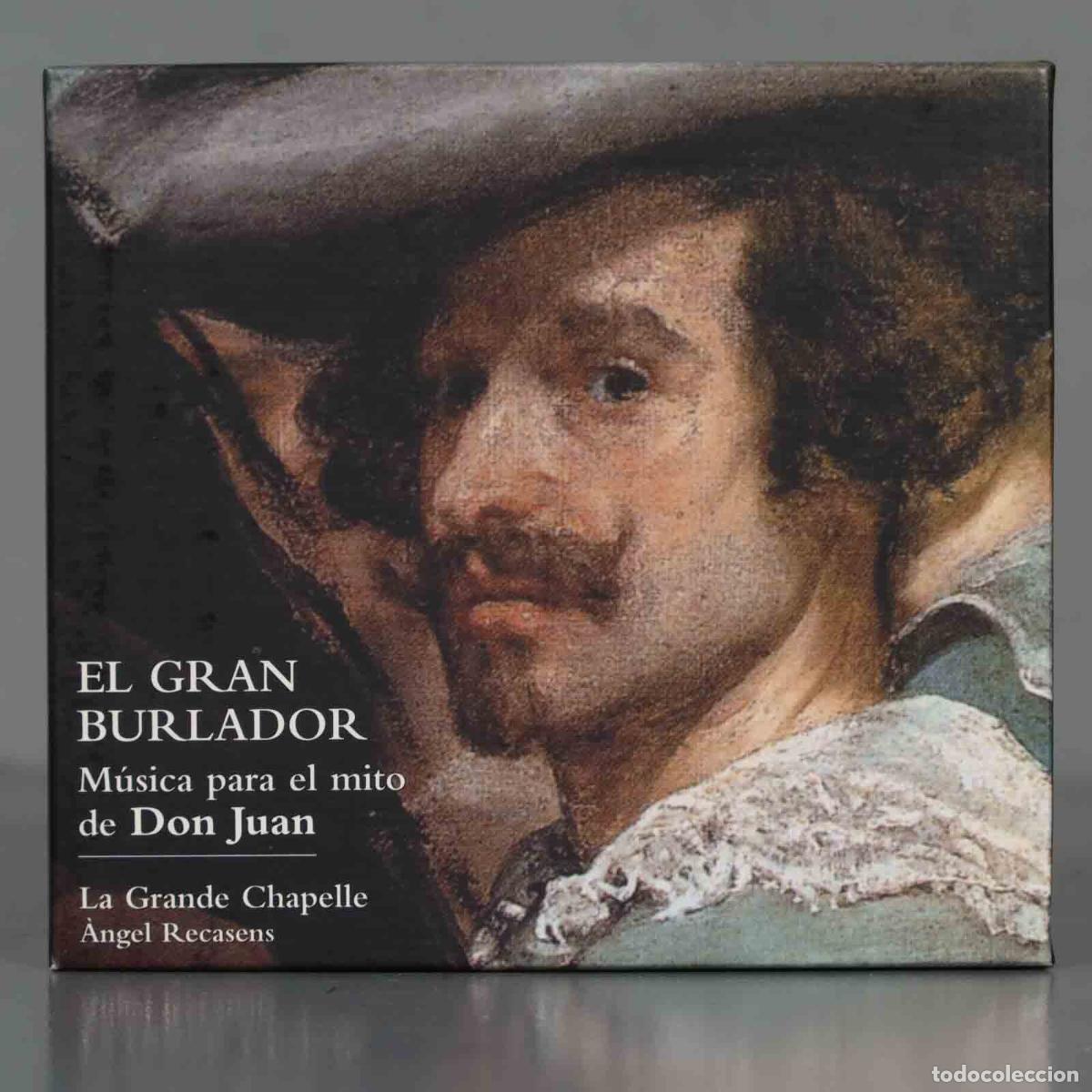 CDs de m&uacute;sica: CD. La Grande Chapelle &ndash; El Gran Burlador, M&uacute;sica para el mito de Don Juan