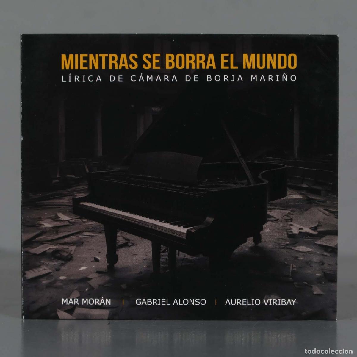 CDs de m&uacute;sica: CD. MIENTRAS SE BORRA EL MUNDO L&Iacute;RICA DE C&Aacute;MARA DE BORJA MARI&Ntilde;O