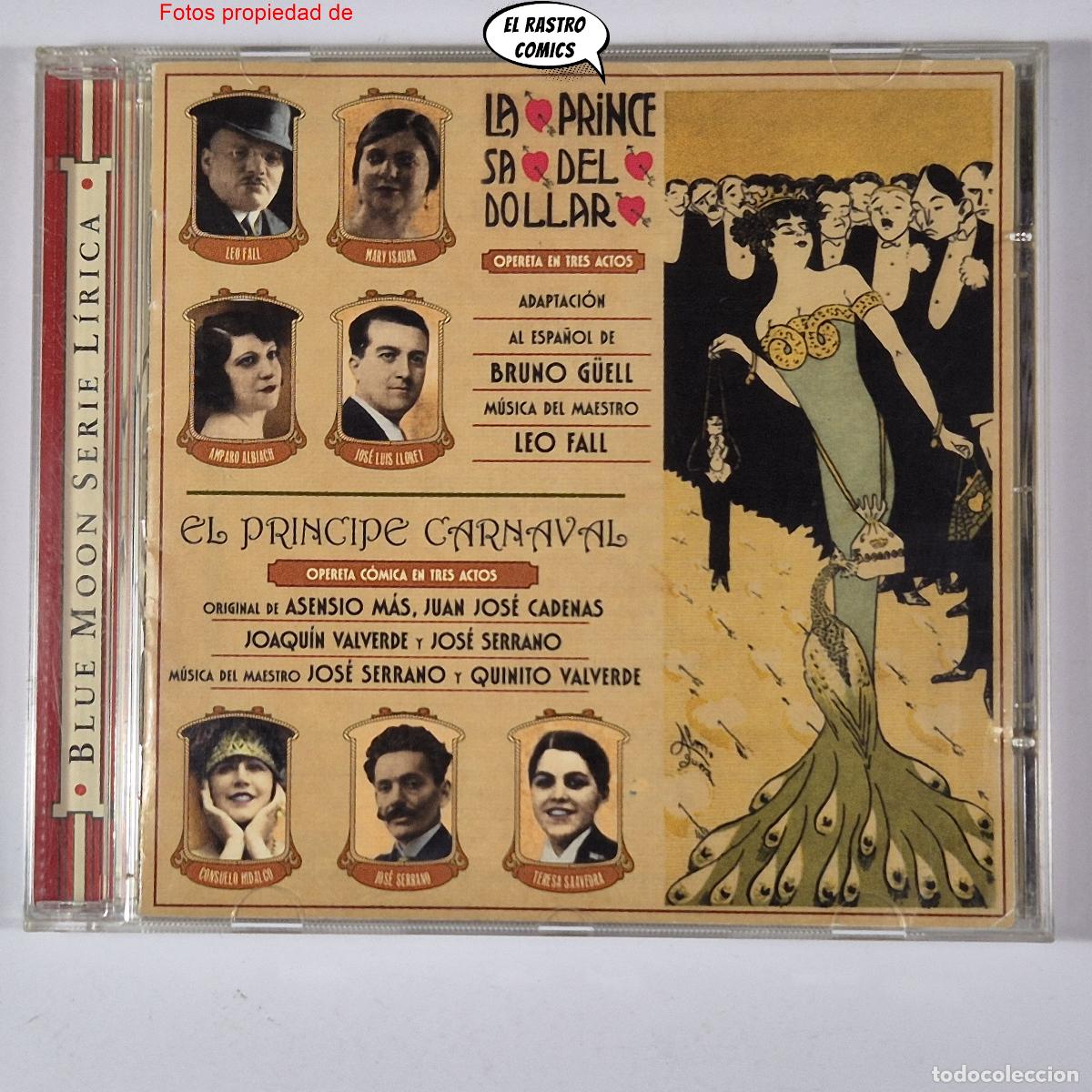 Music CDs: La princesa del dollar, El pr&iacute;ncipe carnaval, CD Blue Moon, Serie L&iacute;rica, 1998, muy buen estado