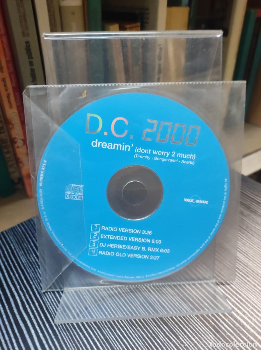 CDs de m&uacute;sica: D.C. 2000 &ndash; Dreamin (Dont Worry 2 Much) - Foto 1