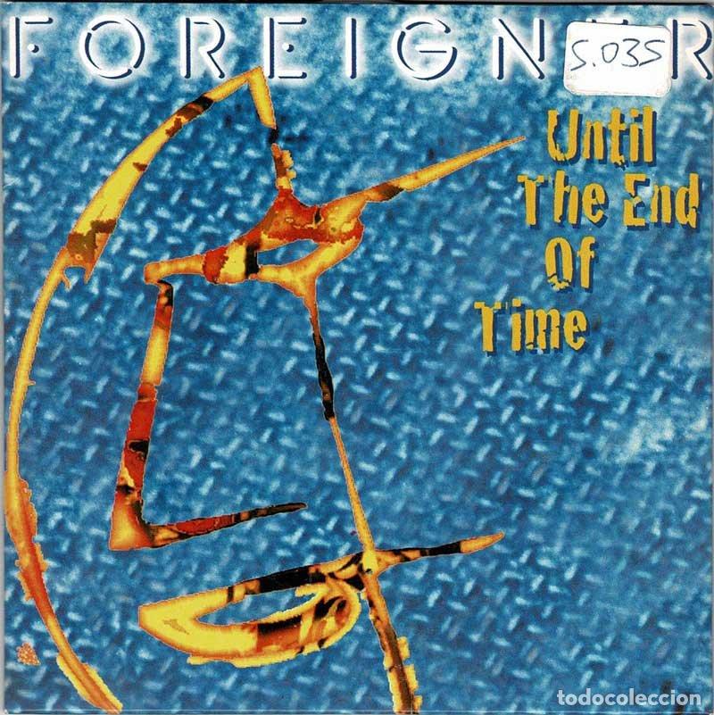 CDs de m&uacute;sica: Foreigner - Until The End Of Time. CD Single - Foto 1
