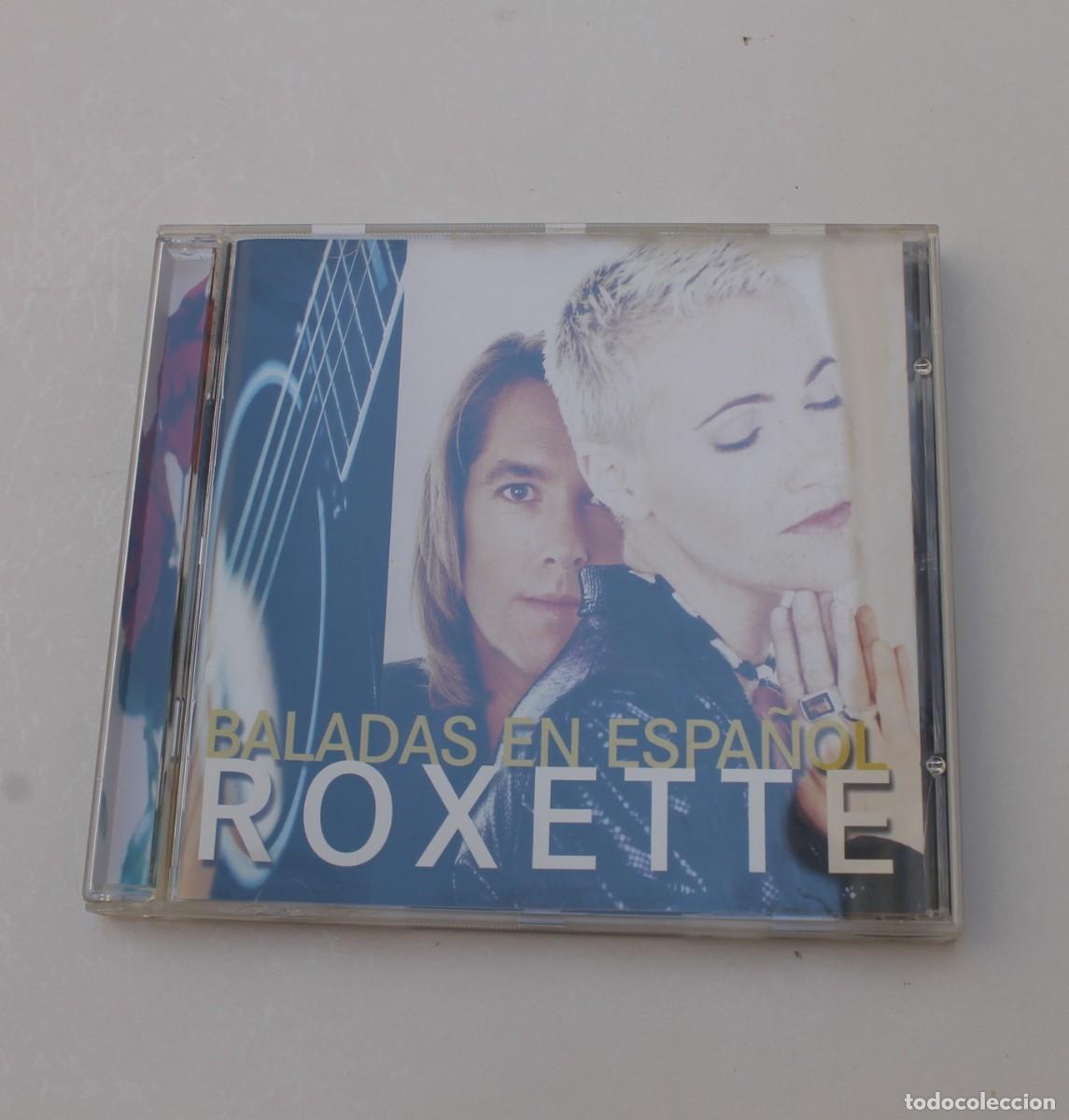 CDs de m&uacute;sica: CD- ROXETTE, BALADAS EN ESPA&Ntilde;OL - Foto 1