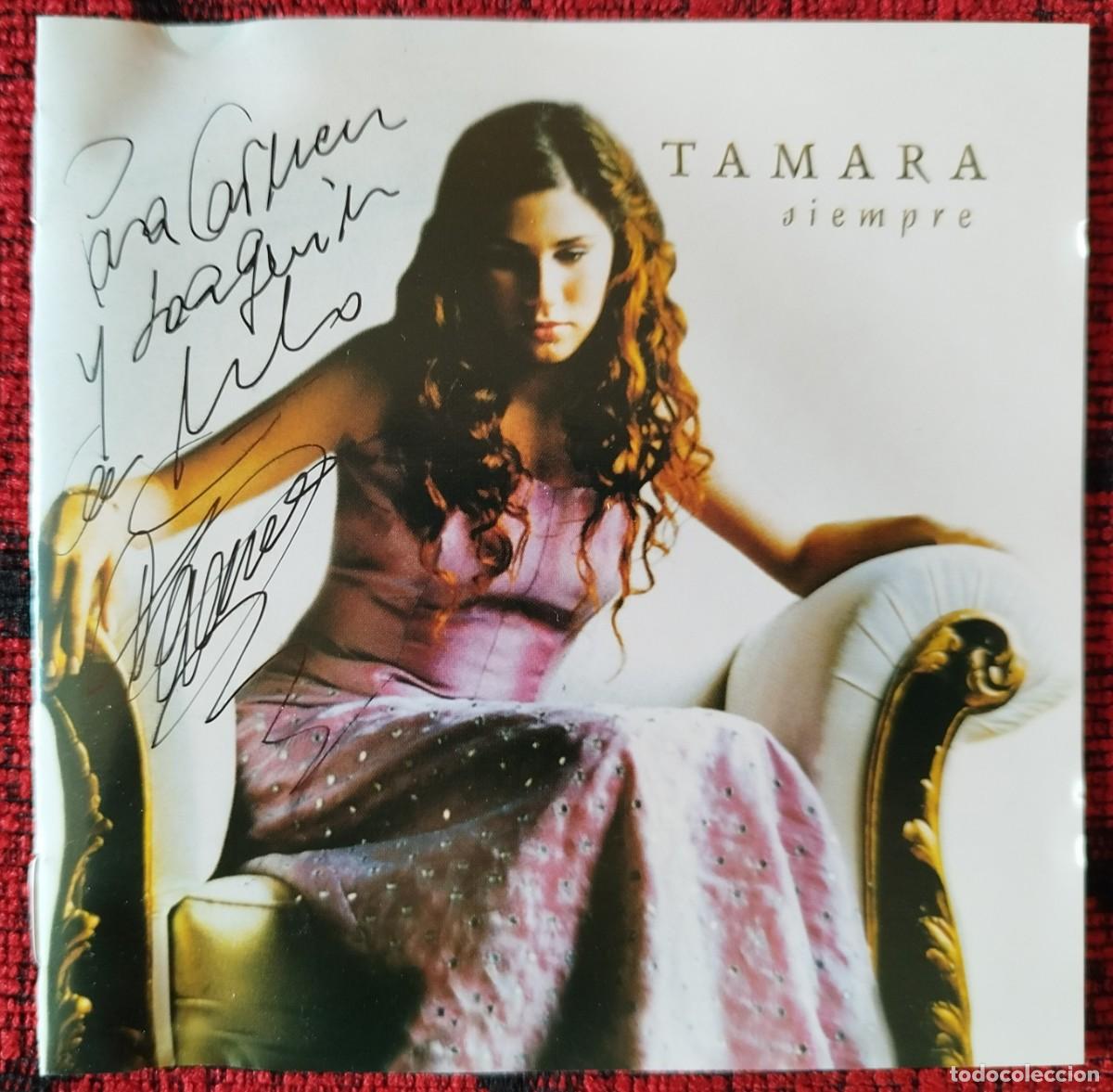 CDs de m&uacute;sica: TAMARA ** Siempre ** CD 2001 FIRMADO Y DEDICADO - Foto 2