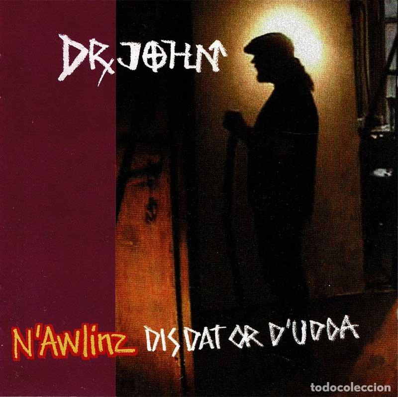 CDs de m&uacute;sica: Dr. John - NAwlinz (Dis Dat Or DUdda). CD - Foto 1