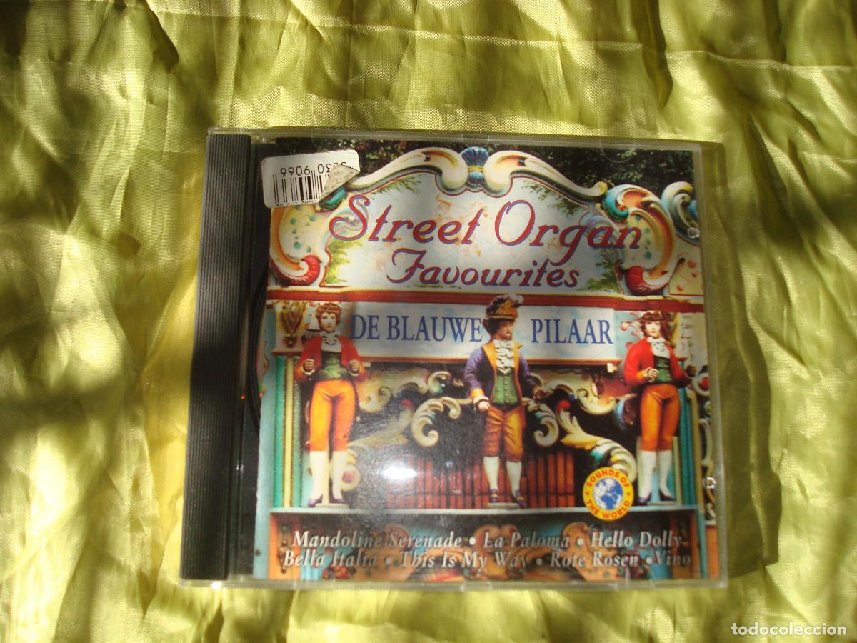 CDs de m&uacute;sica: STREET ORGAN FAVOURITES. DE BLAUWE PILAAR. CD. IMPECABLE. (#)