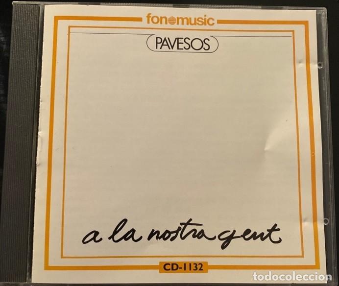 CDs de m&uacute;sica: Pavesos - A La Nostra Gent - Foto 1