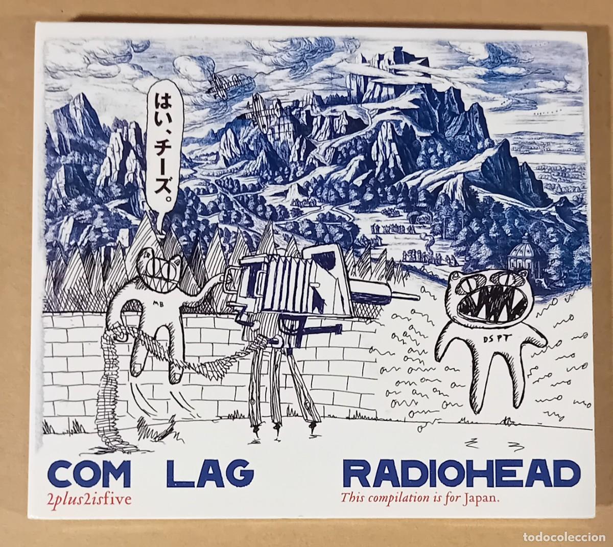 CDs de m&uacute;sica: RADIOHEAD. COM LAG. THIS COMPILATION IS FOR JAPAN. 2004. CD DIGIPACK - Foto 1