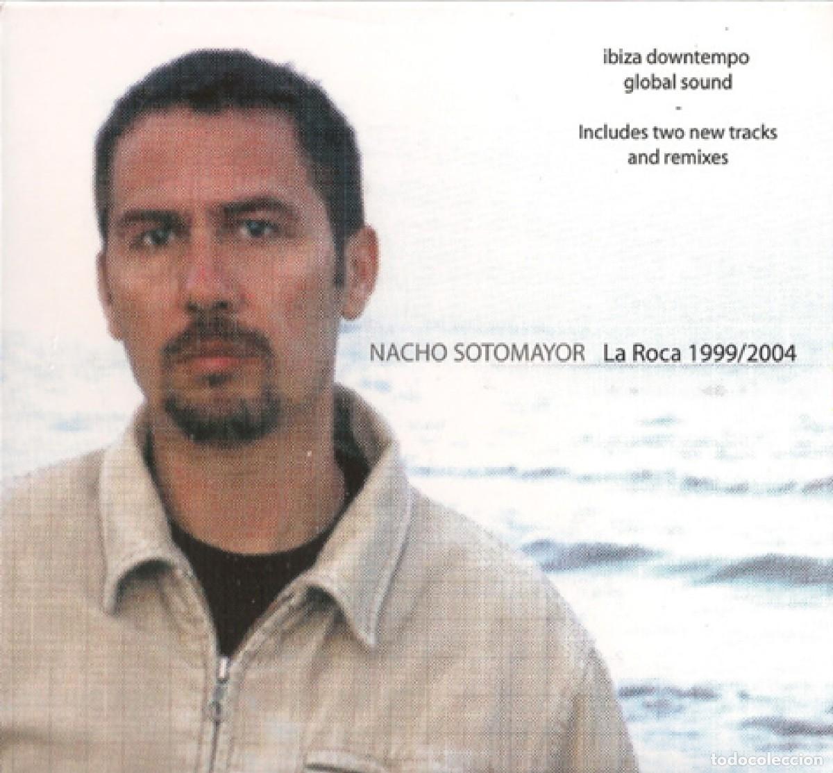 CDs de m&uacute;sica: CD Nacho Sotomayor &ndash; La Roca 1999/2004 - Foto 1